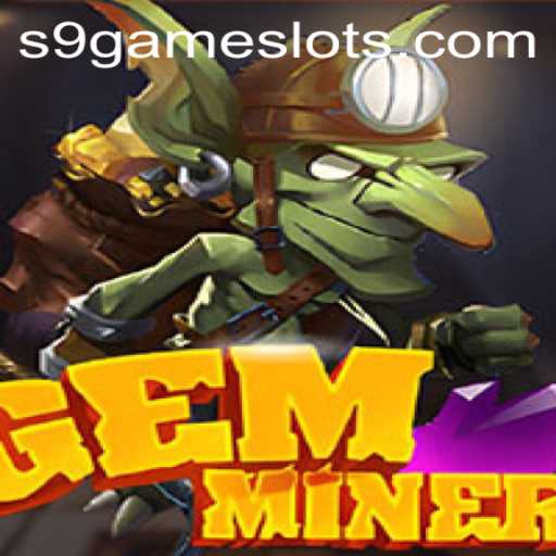 Discover GemMiner: A Thrilling Adventure with S9game