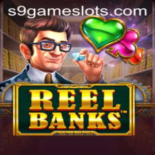 Exploring the Exciting World of ReelBanks: A S9game Adventure